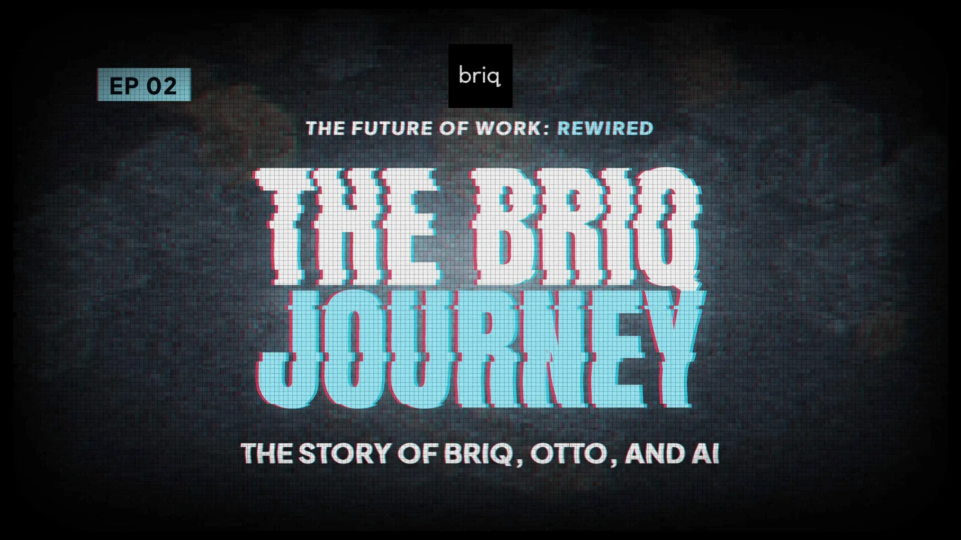 The Briq Journey