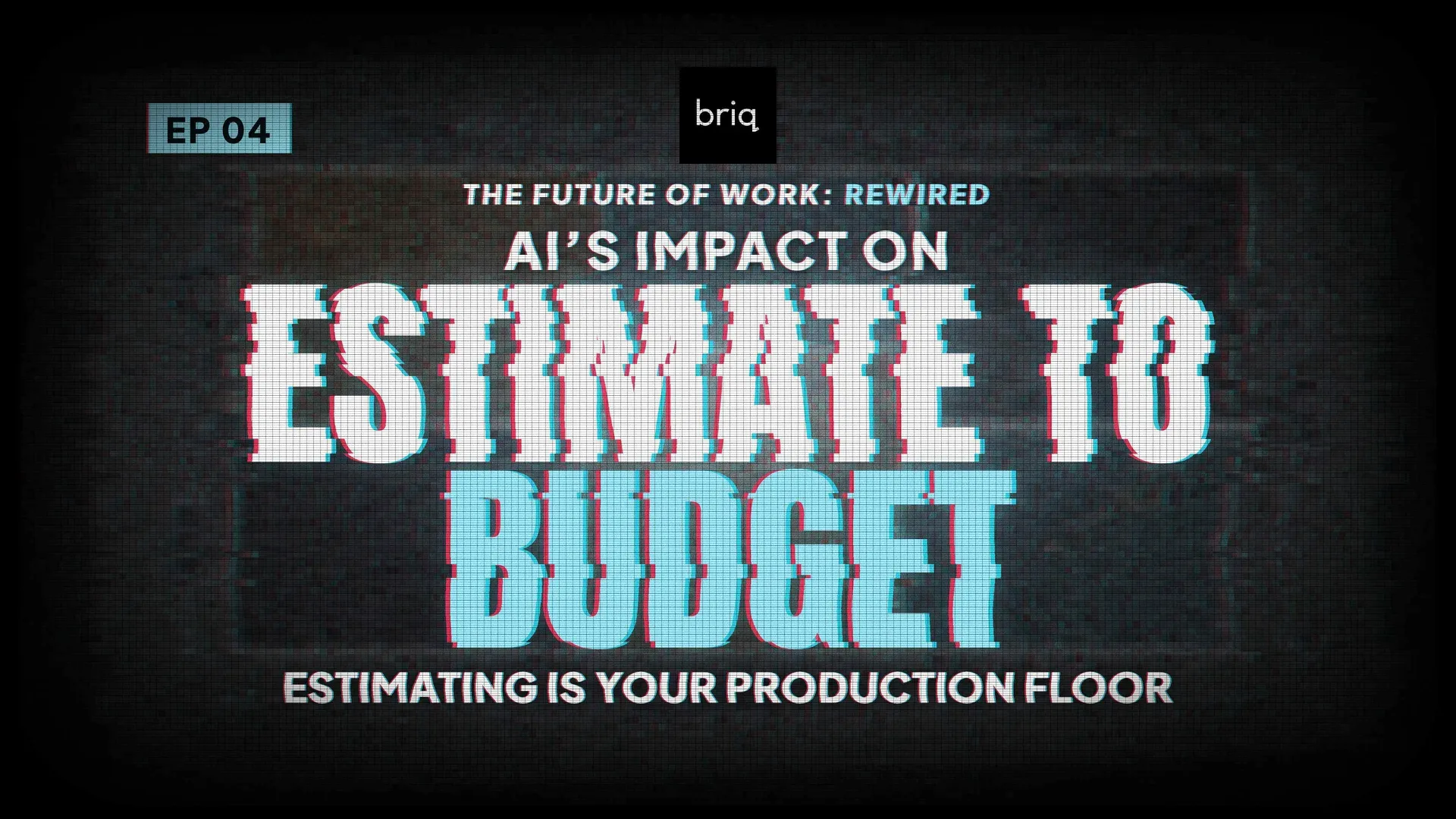 AI's Impact on Estimate to Budget